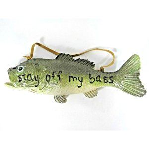 STAY OFF MY BASS Fish Sign Hanging Ornament Stoneware Plaque Green Lodge Cabin
